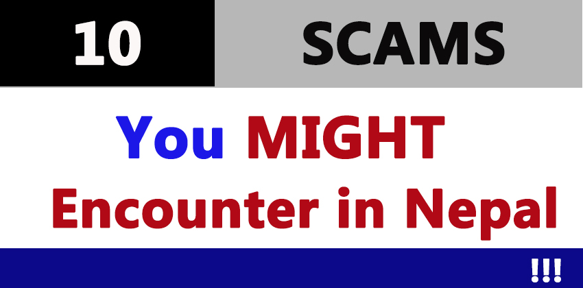 Common Tourist Scam to Avoid in Nepal
